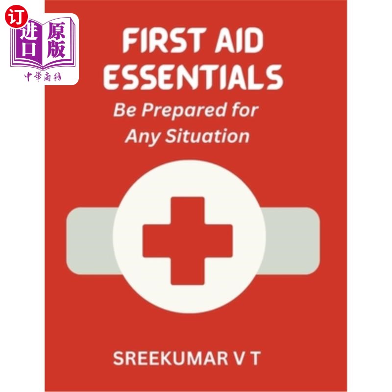海外直订医药图书First Aid Essentials: Be Prepared for Any Situation 急救要点:为任何情况做好准备