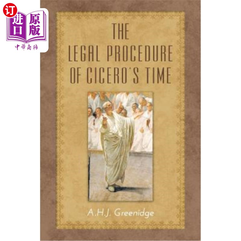 海外直订The Legal Procedure of Cicero's Time 西塞罗时代的法律程序