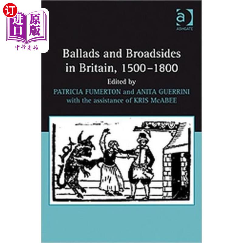 海外直订Ballads and Broadsides in Britain, 1500-1800 1500-1800年英国的民谣和舷炮