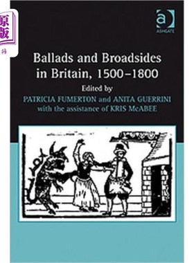 海外直订Ballads and Broadsides in Britain, 1500-1800 1500-1800年英国的民谣和舷炮