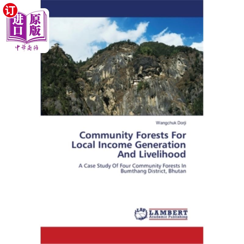 海外直订Community Forests For Local Income Generation And Livelihood 社区森林为当地创收和生计服务