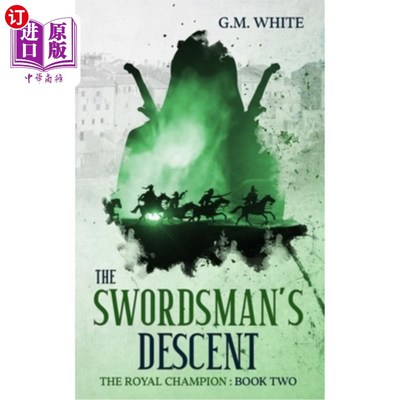 海外直订The Swordsman's Descent 剑客的血统