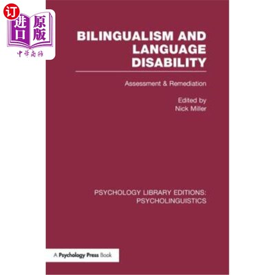 海外直订Bilingualism and Language Disability (Ple: Psycholinguistics): Assessment and Re 双语和语言障碍(心理语言学)