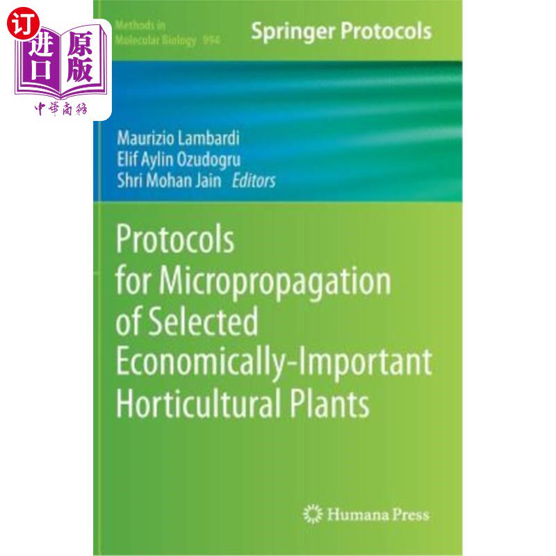海外直订Protocols for Micropropagation of Selected Economically-Important Horticultural  精选经济重要园艺植物的微繁
