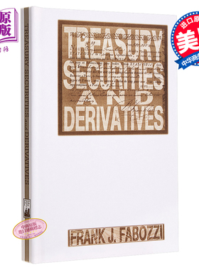 现货 Treasury Securities and Derivatives 英文原版 法博齐:证券与衍生品 Frank Fabozzi【中商原版】