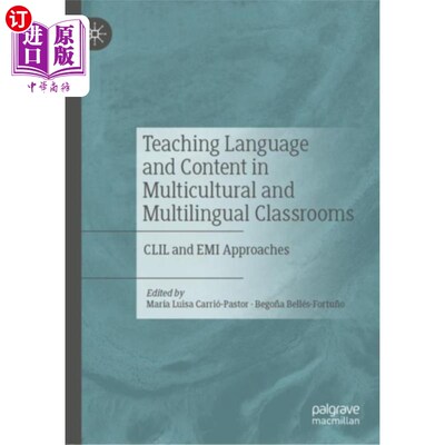 海外直订Teaching Language and Content in Multicultural a... 多元文化和多语言课堂的教学语言和内容