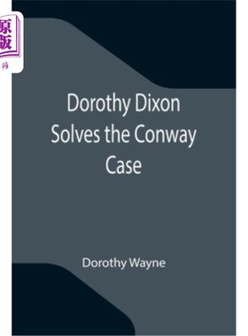 海外直订Dorothy Dixon Solves the Conway Case 多萝西·迪克森解决了康威的案子