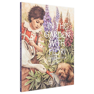 现货 Sonja Danowski 花园里的弗洛里 In The Garden With Flori 英文原版进口 儿童绘本 园艺亲情故事图画书 4-8岁【中商原版】