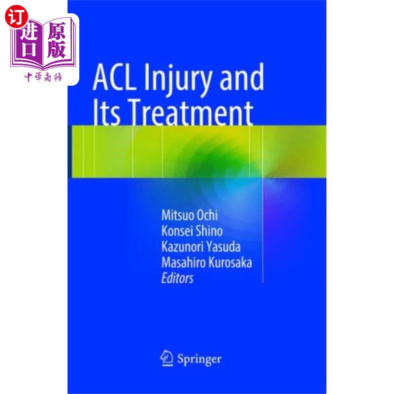 海外直订医药图书ACL Injury and  Its Treatment 前交叉韧带损伤及其治疗