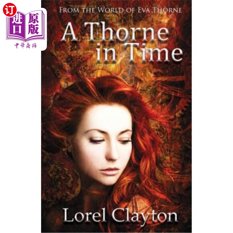 海外直订A Thorne in Time: An Eva Thorne Prequel Novella 时间的荆棘：伊娃·索恩的前传中篇小说