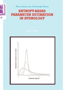 海外直订Entropy-Based Parameter Estimation in Hydrology 基于熵的水文参数估计