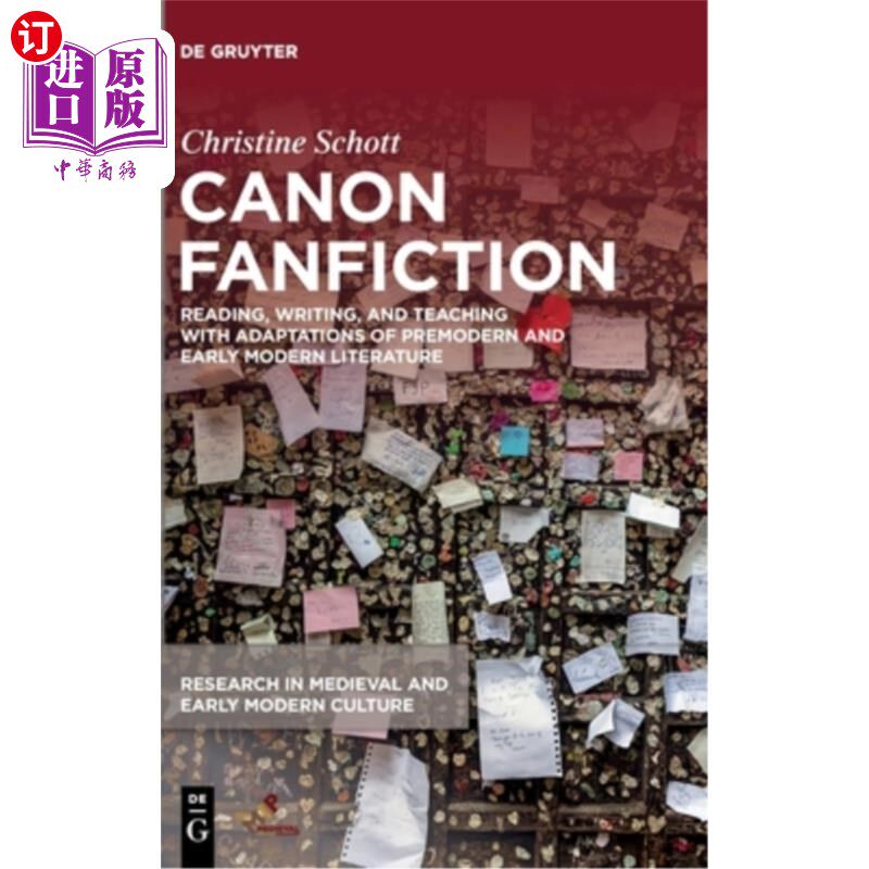 海外直订Canon Fanfiction 经典同人小说:前现代和早期现代文学改编的阅读、写作和教学