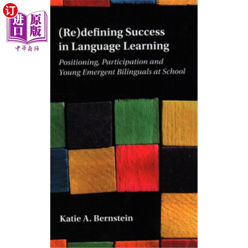 海外直订(Re)Defining Success in Language Learning: Positioning, Participation and Young  (再)定义成功的语言学习:定