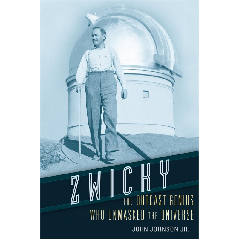 现货 Zwicky The Outcast Genius 英文原版 兹威基 揭露宇宙真相的被遗弃的天才 John Jr Johnson【中商原版】