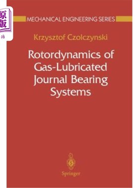 海外直订Rotordynamics of Gas-Lubricated Journal Bearing Systems 气体润滑径向轴承系统的转子动力学