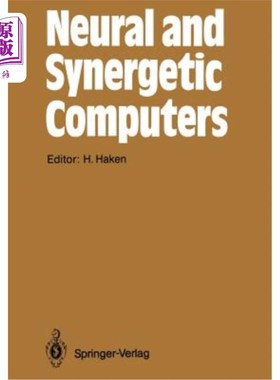 海外直订Neural and Synergetic Computers: Proceedings of the International Symposium at S 神经和协同计算机:S