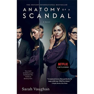 预售 剖析丑闻 英文原版 Anatomy of a Scandal Media Tie In Sarah Vaughan 西耶娜 米勒主演 同名英剧原著 惊悚【中商原版】