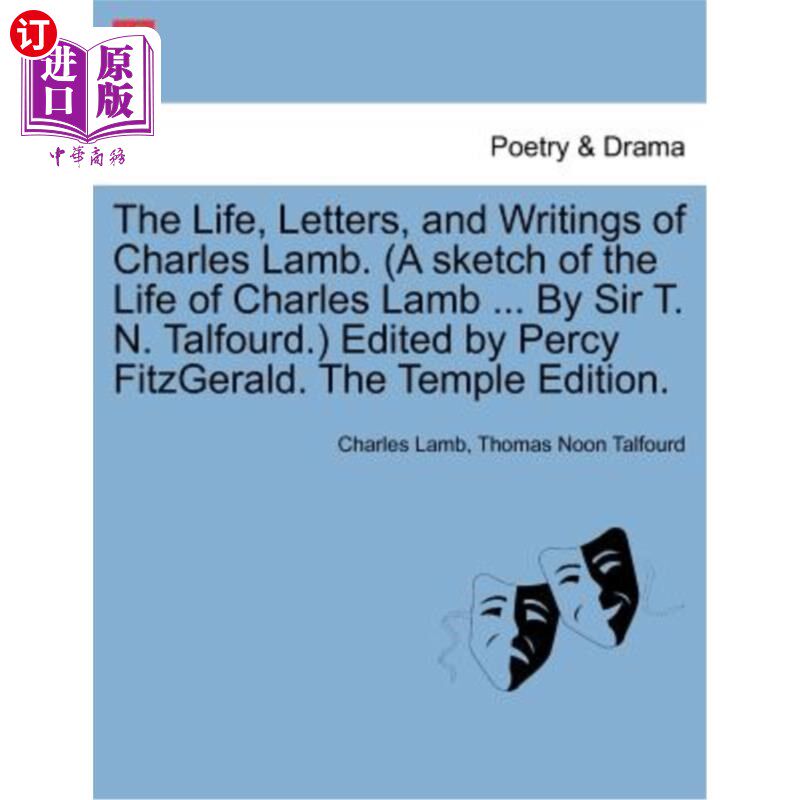 海外直订The Life, Letters, and Writings of Charles Lamb. (a Sketch of the Life of Charle 查尔斯·兰姆的生平、书信和