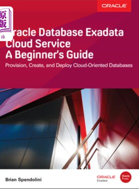 海外直订Oracle Database Exadata Cloud Service: A Beginner's Guide