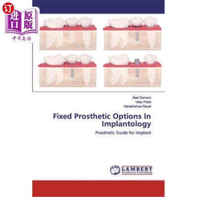 海外直订医药图书Fixed Prosthetic Options In Implantology 种植学中的固定假体选择
