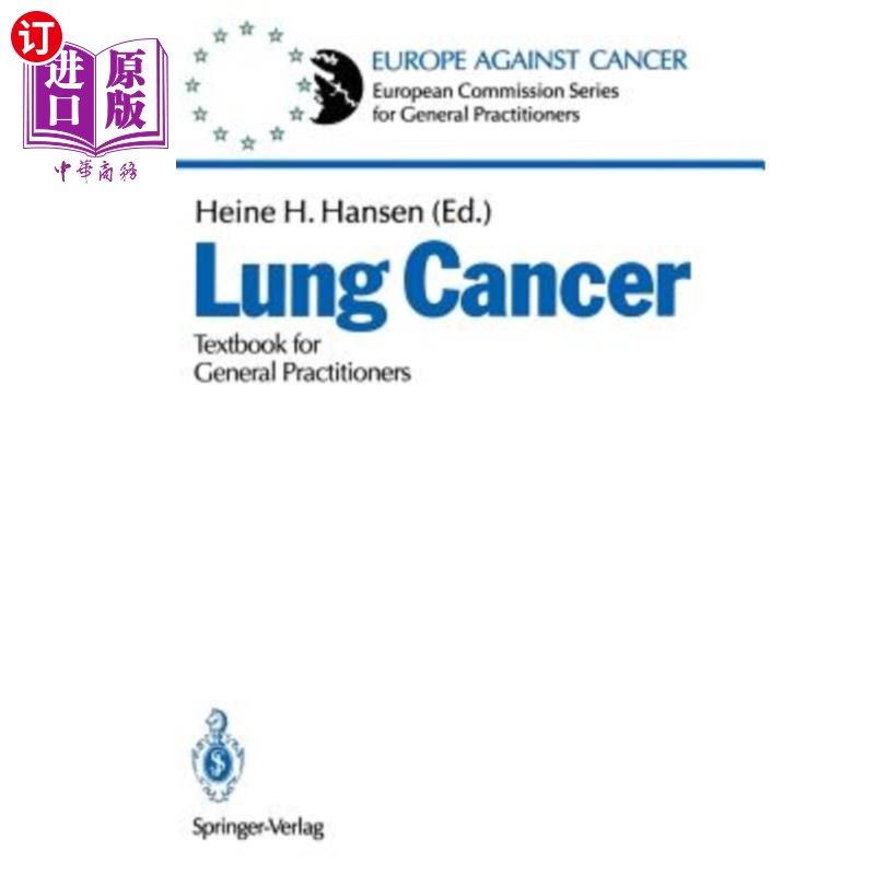海外直订医药图书Lung Cancer: Textbook for General Practitioners 肺癌:全科医生的教科书
