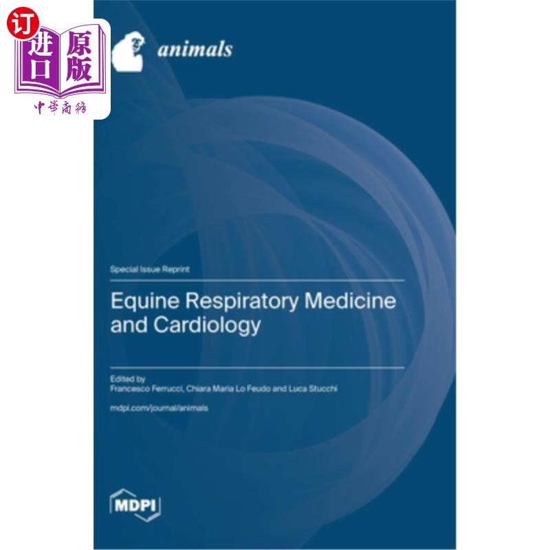 海外直订Equine Respiratory Medicine and Cardiology 马呼吸医学和心脏病学
