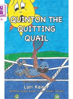 海外直订Quinton the Quitting Quail 昆顿鹌鹑