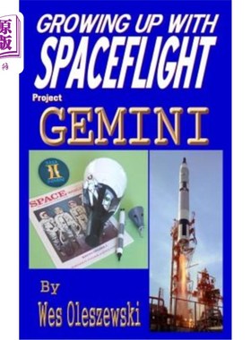海外直订Growing up with Spaceflight- Project Gemini 与航天一起成长-双子座计划