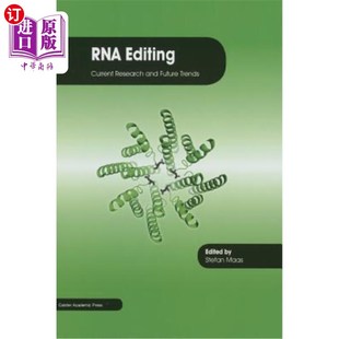 海外直订RNA Editing: Current Research and Future Trends RNA编辑：研究现状与发展趋势