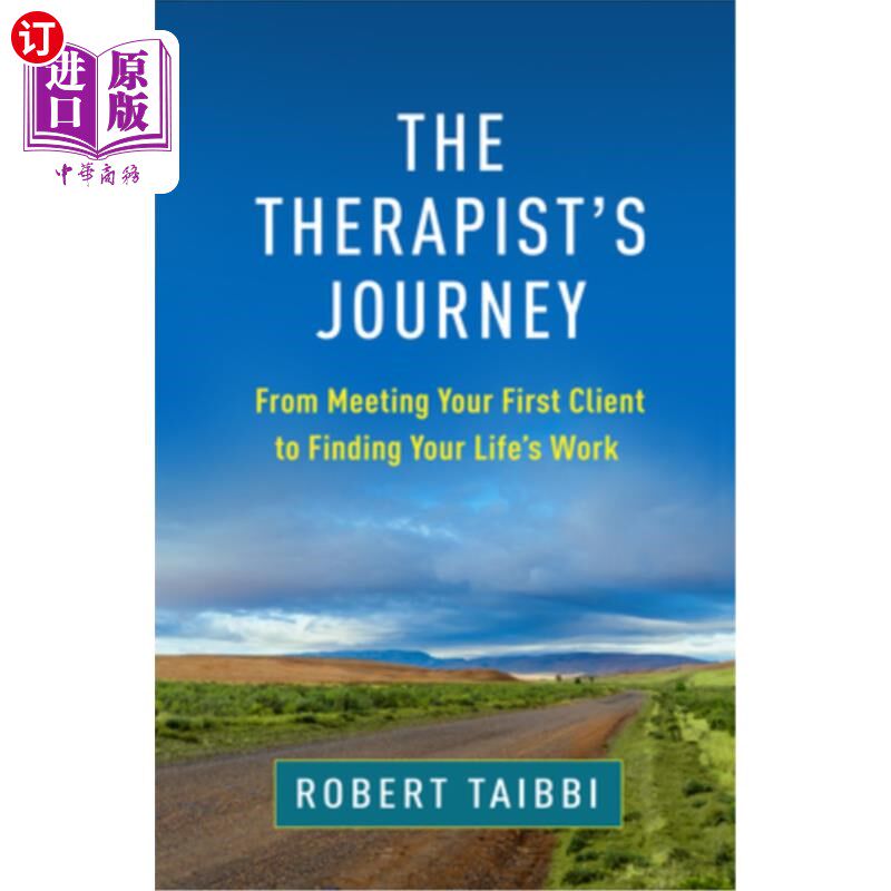 海外直订医药图书The Therapist's Journey: From Meeting Your First Client to Finding Your Life's W 治疗师之旅：从遇见