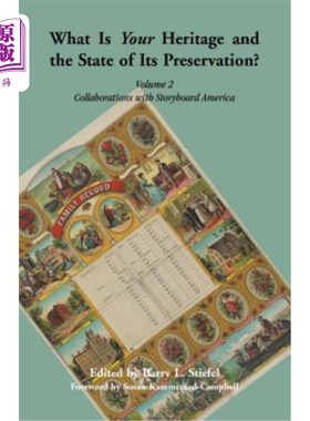 海外直订What is Your Heritage and the State of its Preservation?: Volume 2, Collaboratio 你的遗产是什么?它的保存状