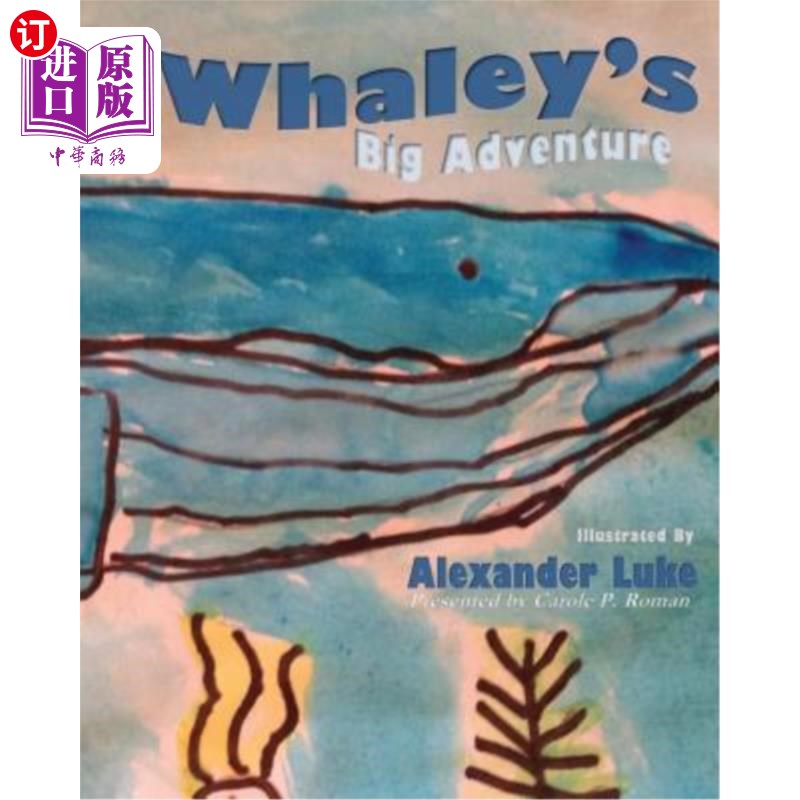 海外直订Whaley's Big Adventure Whaley的大冒险