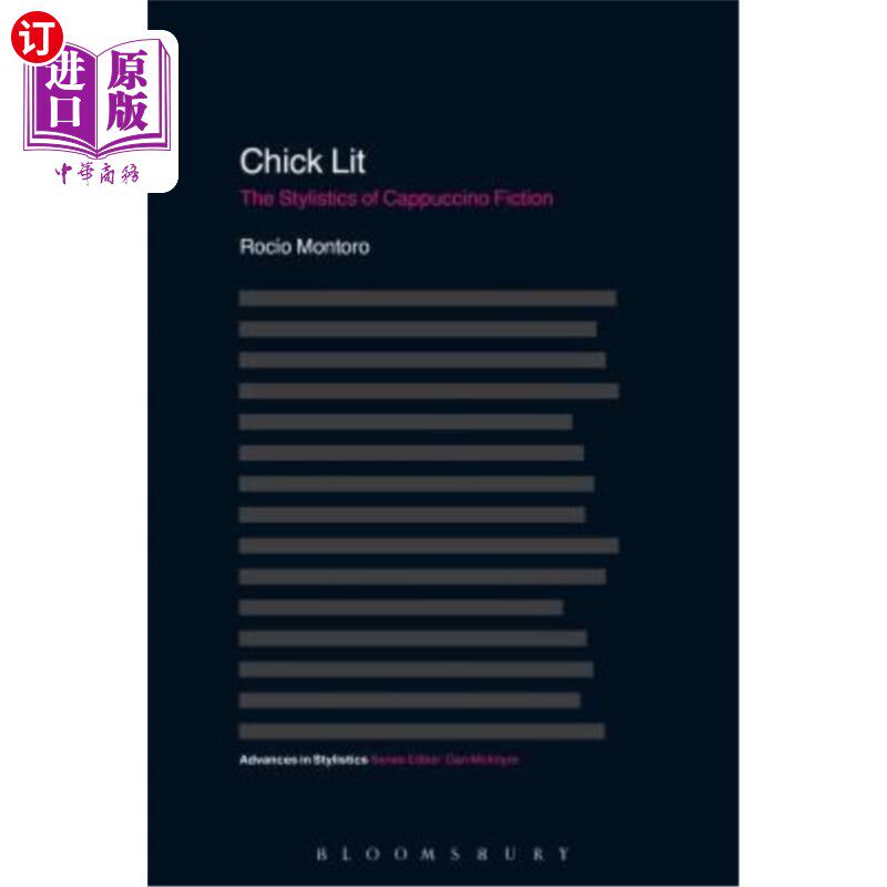 海外直订Chick Lit: The Stylistics of Cappuccino Fiction 小鸡文学：卡布奇诺小说的文体学