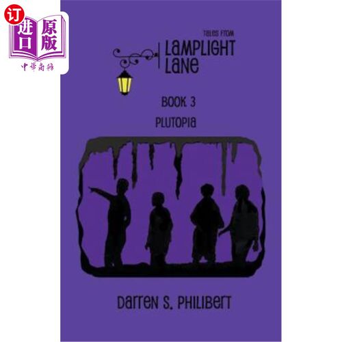 海外直订Tales from Lamplight Lane Book 3: Plutopia 《灯光巷故事》第三卷:幻想症