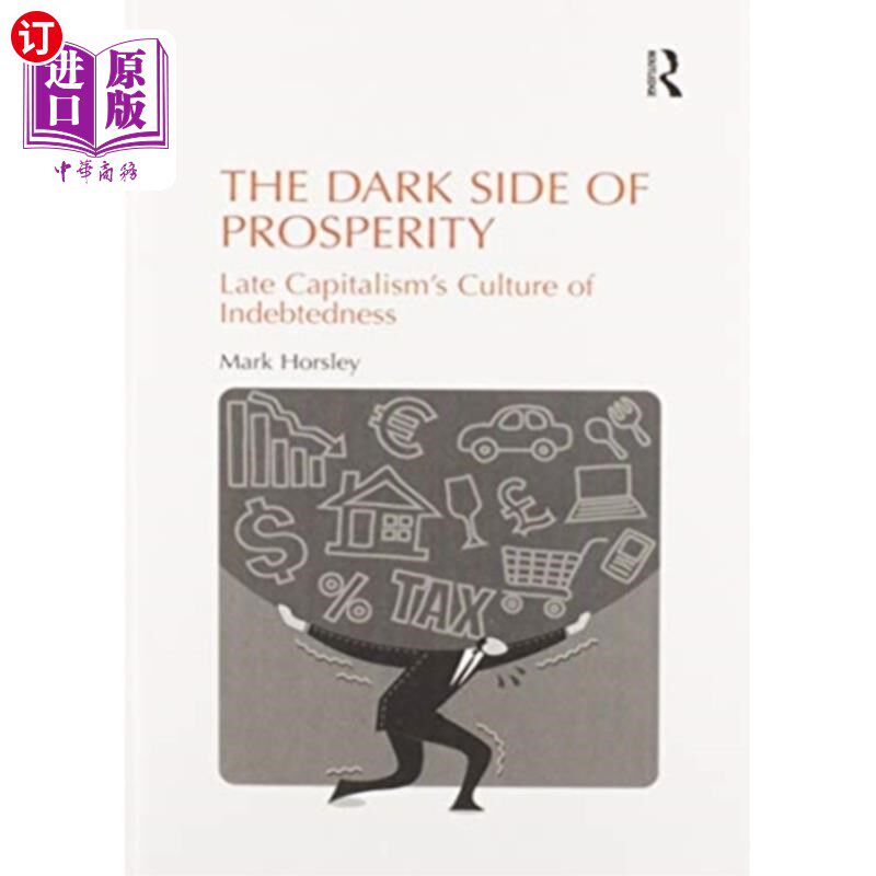海外直订Dark Side of Prosperity 繁荣的阴暗面