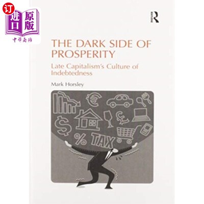 海外直订Dark Side of Prosperity 繁荣的阴暗面