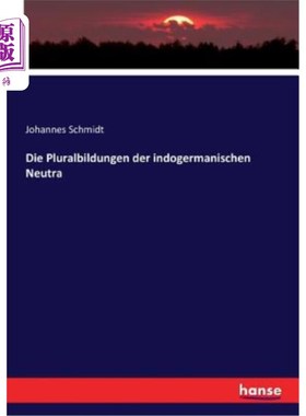 海外直订德语 Die Pluralbildungen der indogermanischen Neutra 印度中微子的多元培养