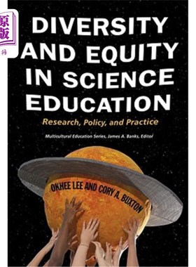海外直订Diversity and Equity in Science Education: Research, Policy, and Practice 科学教育的多样性与公平性:研究、政