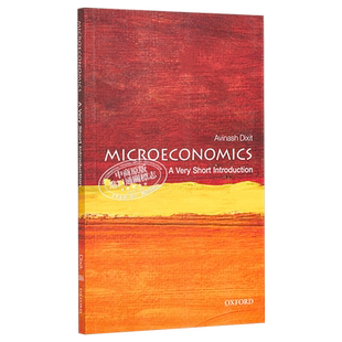 Microeconomics: A Very Short Introduction 英文原版 牛津通识系列：微观经济学 Avinash K. Dixit【中商原版】