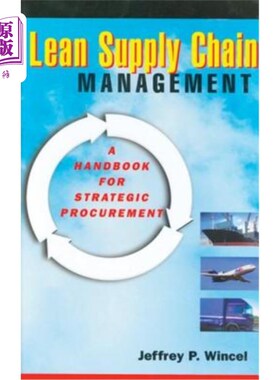 海外直订Lean Supply Chain Management: A Handbook for Strategic Procurement 精益供应链管理：战略采购手册