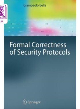 海外直订Formal Correctness of Security Protocols 安全协议的形式正确性