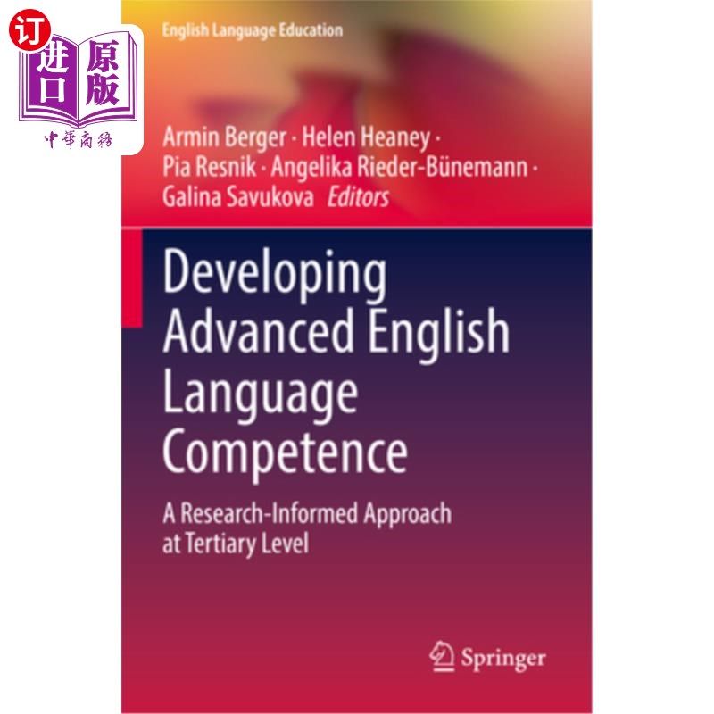 海外直订Developing Advanced English Language Competence: A Research-Informed Approach at 发展高级英语语言能力:高等