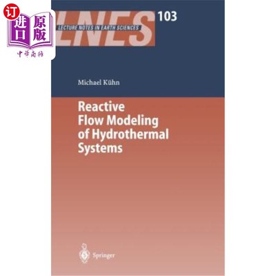 海外直订Reactive Flow Modeling of Hydrothermal Systems 热液系统反应流模拟