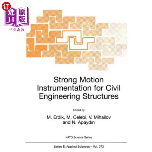 海外直订Strong Motion Instrumentation for Civil Engineering Structures 土木工程结构强运动仪器