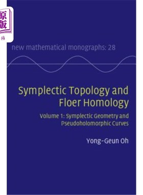 海外直订Symplectic Topology and Floer Homology: Volume 1, Symplectic Geometry and Pseudo 辛拓扑和花同调:第1卷，辛几
