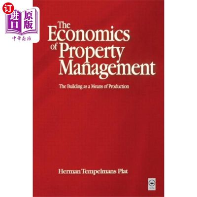 海外直订Economics of Property Management: The Building a... 物业管理经济学:作为生产资料的建筑物