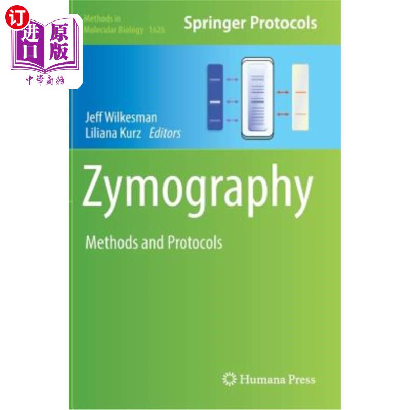 海外直订Zymography: Methods and Protocols 酶学：方法和协议