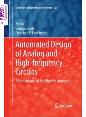 海外直订Automated Design of Analog and High-Frequency Circuits: A Computational Intellig 模拟和高频电路的自动化设计