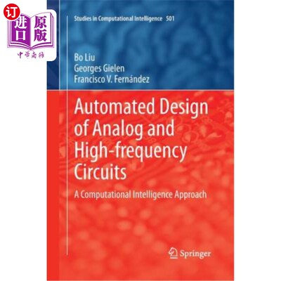海外直订Automated Design of Analog and High-Frequency Circuits: A Computational Intellig 模拟和高频电路的自动化设计