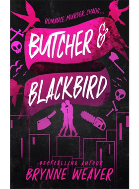 毁灭之爱三部曲 第1部 屠夫与黑鸟 Butcher and Blackbird 英文原版 Brynne Weaver 国际流行小说 爱情小说【中商原版】